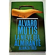 Couverture de La Neige de l’amiral d’Álvaro Mutis